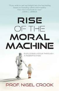 Rise of the Moral Machine