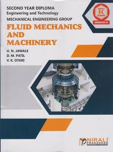 FLUID MECHANICS AND MACHINERY - MSBTE K Scheme – Semester 3 – Second Year Diploma Course In Mechanical Engineering