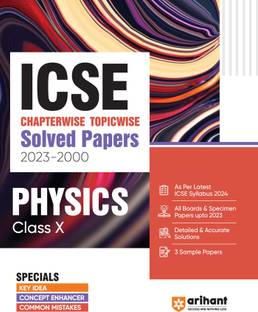 ICSE Chapterwise-Topicwise Solved Papers 2023-2000 Physics Class 10th Eighth Edition