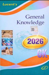 Lucent's General Knowledge 2026 - English Lucent Gk 2026 New Edition English 15th Revised Edition For UPSC, SSC, NDA, CDS, Banking, Railways, Defence & All Competitive Exams (2026-27)  - Lucent Gk(English)