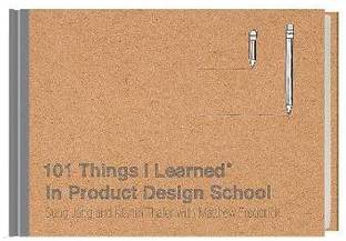 102 Things I Learned in Product Design School