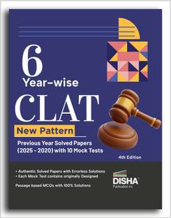 Disha 6 Year-wise CLAT New Pattern Previous Year Solved Papers (2025 - 2020) with 10 Mock Tests 4th Edition | Useful for AILET, SLAT, LLB 2025 Law Exams