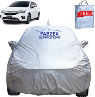 FABZEX Car Cover For Honda City, City 1.3i, City 1.5i Zx, City EX, City LQ, City SV MT Petrol, City VX CVT Petrol, City i DTec VX, City i VTEC CVT VX (With Mirror Pockets)