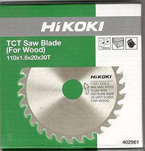 HIKOKI 402961 WOOD SAW BLADE TCT 110X1.5X20X30T HIKOKI WOOD SAW BLADE TCT 110X1.5X20X30T (4" X 30T) Wood Cutter