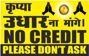 surmul Kripya Udhar na mange No Credit Please Don't Ask' Sign Board|Shops,Malls 8"x5" Emergency Sign