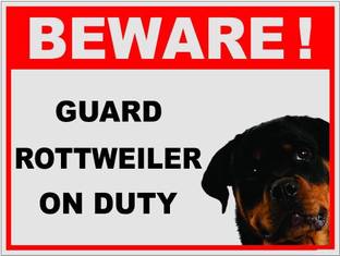DECORNDECOR GUARD ROTTWELLER ON DUTY Emergency Sign