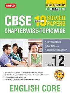 MTG CBSE 10 Years Chapterwise Topicwise Solved Papers Class 12 English Core Book - CBSE Champion For 2024 Exam | CBSE Question Bank With Sample Papers (Based on Latest Pattern)