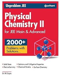 Unproblem JEE Physical Chemistry 2 JEE Mains & Advanced