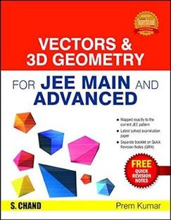 JEE Main and Advanced Vectors and 3D Geometry  - Includes Quick Revision Notes First Edition