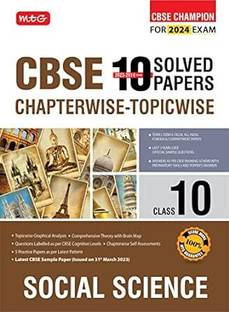 MTG CBSE 10 Years Chapterwise Topicwise Solved Papers Class 10 Social-Science Book - CBSE Champion For 2024 Exam | CBSE Question Bank With Sample Papers (Based on Latest Pattern)