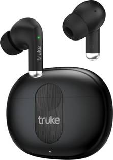 truke Earbuds A1 with Quad Mic ANC upto 32db, 48Hrs battery, Gaming and 4EQ mode, 5.3v Bluetooth