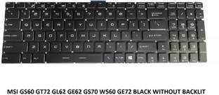 SOLUTIONS-365 COMPATIBLE KEYBOARD MSI GS60 GT72 GL62 GE62 GS70 WS60 GE72 WITHOUT BACKLIT Internal Laptop-size Laptop Keyboard Compatible with Desktop, Laptop, Mac