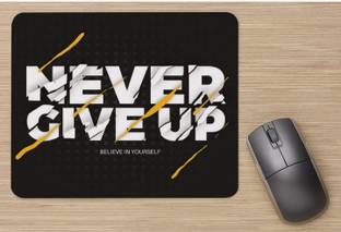 PERFECTMART Motivational Quote Printed Mousepad - Never Give Up for Computer, Pc, Laptop Mousepad