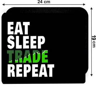 RAWAT TRADERS Eat sleep trade repeat good gift to your Trade friends Design for Trading lovers Non Slip Base Mousepad