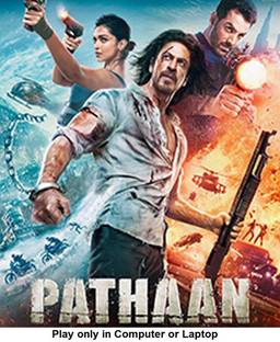 Pathaan 2023 in Hindi Play only in Computer or Laptop HD Quality without poster