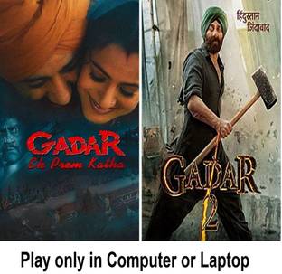 Gadar 1 & 2 (2 Movies) in Hindi Play only in Computer or Laptop HD Quality without poster