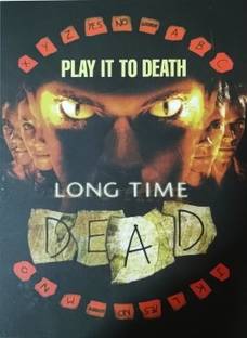 LONG TIME DEAD