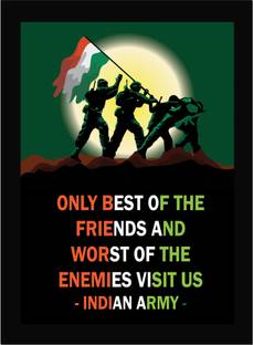 Indian Army Flag Tricolor Poster, Photo Framed Poster, Wall Decor, Home, Office Decoration, Motivational Quotes Frame, Positive Inspirational Motivational soldier Quotes for Home Office Fine Art Print