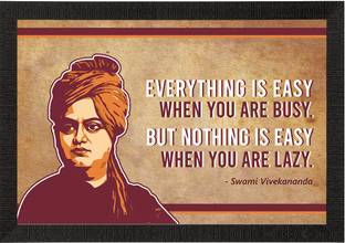 eCraftIndia Everything is EASY When you are BUSY, But Nothing is EASY when you are LAZY Swami Vivekananda Motivational Quote Satin Matt Texture UV Art Painting Ink 25.4 cm x 35.56 cm Painting
