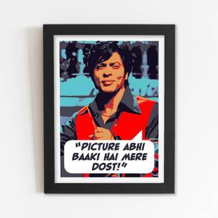 Yuckquee Actor SRK (Picture abhi baaki hai mere dost) Framed Poster (Size: 10 X 13 Inch) Digital Reprint 13 inch x 10 inch Painting