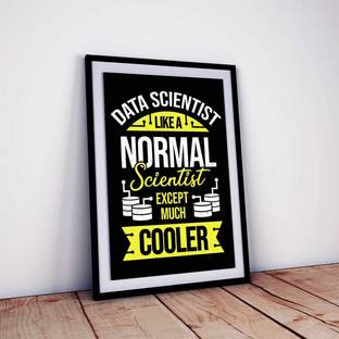 Data Scientist Poster Framed Motivational Quote Wall Art 12 Inch x 18 Inch Fine Art Print