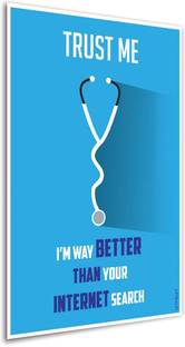 Poster for Room and Office-Motivational Professional Humor With Quote-I'm a Doctor Poster Paper Print