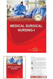 Medical Surgical Nursing- I For GNM 2nd Year ( BEST BOOK FOR GNM 2ND YEAR)