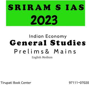 Sriram's IAS Indian Economy 2023 For General Studies Prelims & Mains Civil Service Preparation Photocopy 2023