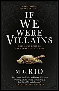 If We Were Villains English, Paperback, Rio M. L 2023
