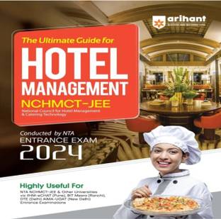 The Ultimate Guide For Hotel Management NCHMCT JEE Entrance Exam 2024