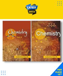 NCERT CHEMISTRY CLASS 12th Latest Edition Reduced Syllabus 22-2023 Part 1 And 2 Paperbind, NCERT|New Latest Edition For 2025-2026