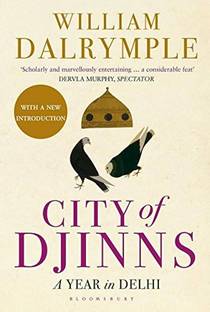 City Of Djinns: A Year In Delhi (Paperback, William Dalrymple) English 2023