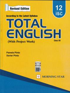 ISC Total English( With Project Work) According To The Latest Syllabus Class 12 For Examination 2023-2024