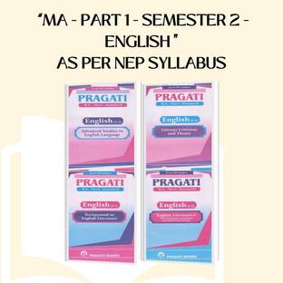 (Set Of 4 Books) FY MA English - Semester 2 - Paper 2.1 Background To English Literature, 2.2 English Literature 1, 2.3 Advanced Studies In English Language And 2.4 Literary Criticism And Theory - Pragati Guide