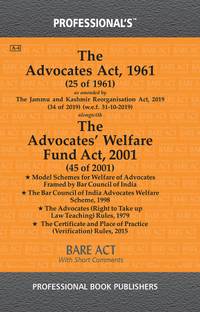 Advocate Act, 1961 Alongwith Advocate's Welfare Fund Act, 2001 As Amended By The Jammu And Kashmir Reorganisation Act, 2019