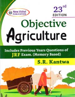 Objective Agriculture-23rd Edition-Fol All Competitive Exams-Includes Privious Questions Of JRF Exam (Memory Based) - 2023