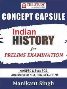 Concept Capsule - Indian History For Prelims Examination By Manikant Singh