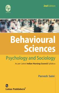 Behavioural Sciences (Psychology And Sociology) 2nd Edition By Parvesh Saini