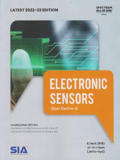 Electronic Sensors (Open Elective –II) B.Tech IV-Year I-Sem R18 (JNTU-Hyderabad) Latest 2022-23 Edition