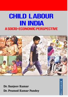 Child Labour In India: A Socio-Economic Perspective