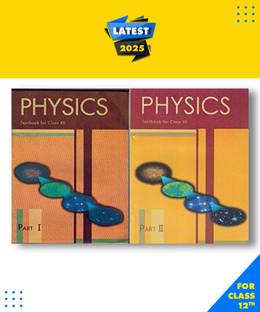 Physics Part-I & II Class 12 NCERT [Paperback] NCERT PAPERBAC, MCERT|New Latest Edition For 2025-2026