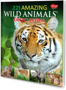221 Amazing Wild Animals Encyclopedia Book For Kids : Knowledge Book For Kids, Learning Book For Kids, Kid's Learning Encyclopedia