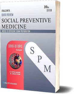 SPM - Social Preventive Medicine ( Quick Review ), Notes To Efficient Exam Preparation Latest Edition [ ENGLISH MEDIUM ]