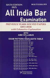 All India Bar Examination Previous Years Solved Papers (2011-2023) With Exhaustive Explanation With AIBE Syllabus And Exam Pattern Highlights Table