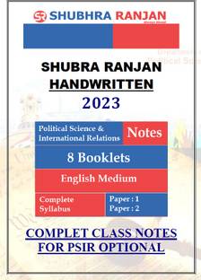 SHUBHRA RANJAN Political Science & International Relations( PSIR )Optional IAS Mains Handwritten Class Notes Complete Paper 1 & 2 Set Of 8 Books Photocopy