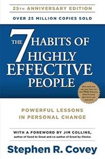 The 7 Habits Of Highly Effective People
