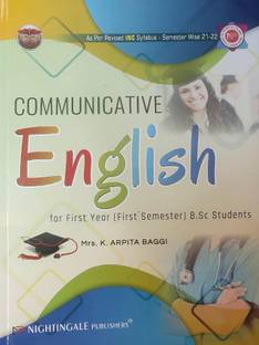 Communicative English For First Year { First Semester } B.Sc Students, 1/e 2023 As Per Revised INC Syllabus - Semester Wise 2022 - 2023