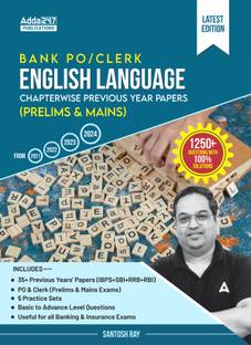 Bank PO & Clerk English Language Chapterwise Previous Year Papers (Prelims & Mains) Book By Santosh Ray For IBPS|SBI|RBI|RRB|SEBI|NABARD Exams (English Printed Edition) By Adda 247 Publication
