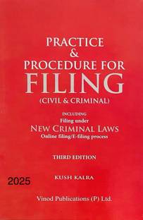 Practice And Procedure For Filing (Civil & Criminal)