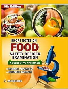 Short Notes On Food Safety Officer Examination A Subjective Approach - 9th Edition